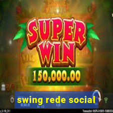 swing rede social